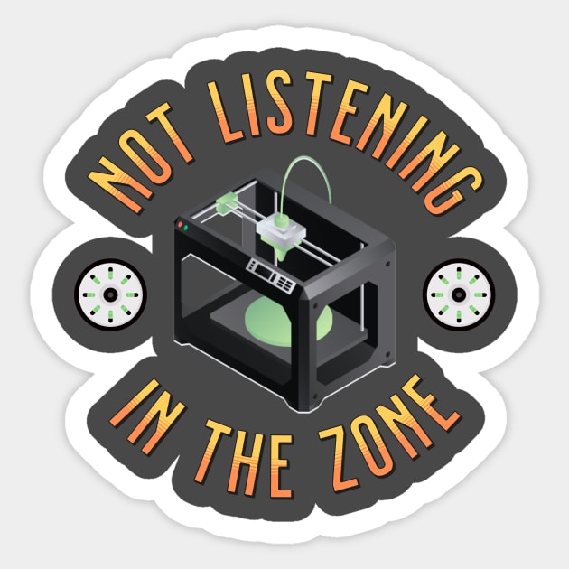3D Printing Zone Sticker by ZombieTeesEtc